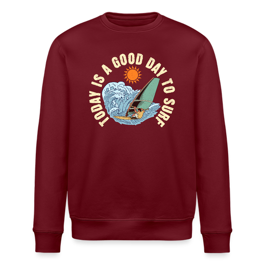 Unisex Bio-Sweatshirt ROLLER -good day to surf- - Burgunderrot