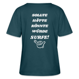 Windsurfer geschenk Bio-T-Shirt SERENA -surfe!- - Dunkles Petrol