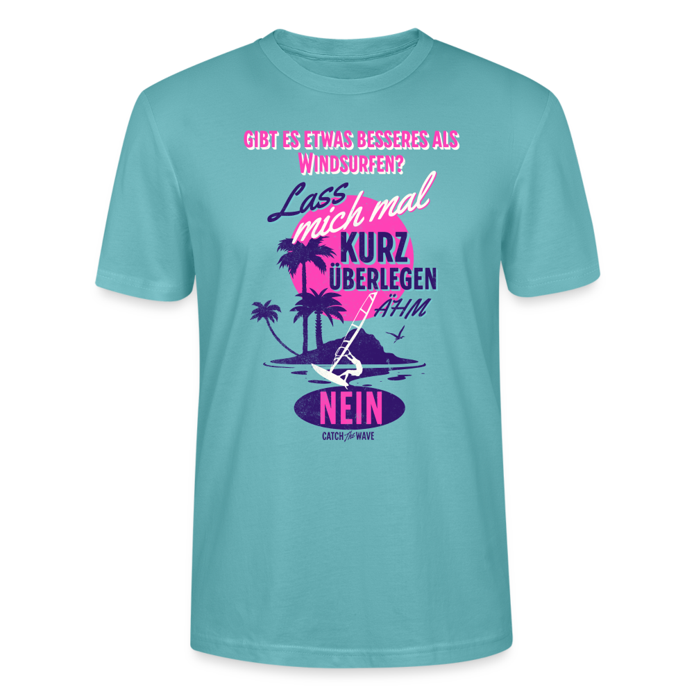 Unisex T-Shirt -kurz überlegt- - Pastelltürkis
