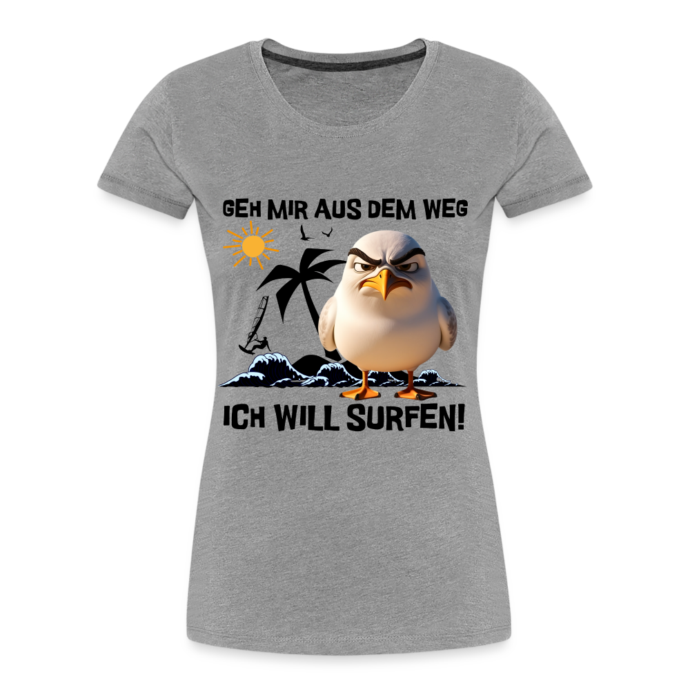 Frauen Premium Bio T-Shirt -ich will surfen- - Grau meliert
