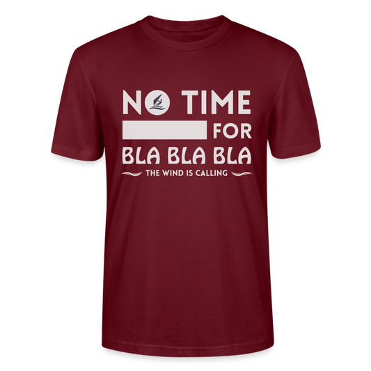 Unisex T-Shirt -bla bla bla- - Burgunderrot