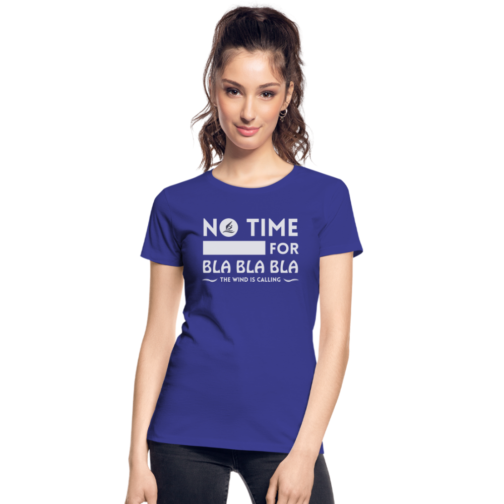 Frauen Premium Bio T-Shirt -bla bla bla- - Königsblau