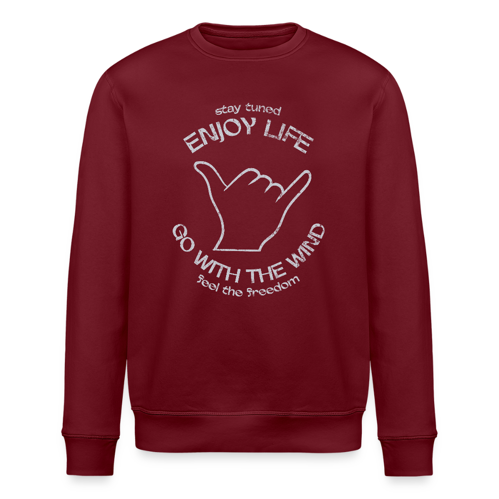 Unisex Bio-Sweatshirt ROLLER -enjoy life- - Burgunderrot