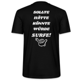 Windsurfer geschenk T-Shirt CRAFTER -surfe!- - Schwarz