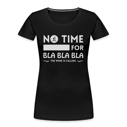 Frauen Premium Bio T-Shirt -bla bla bla- - Schwarz