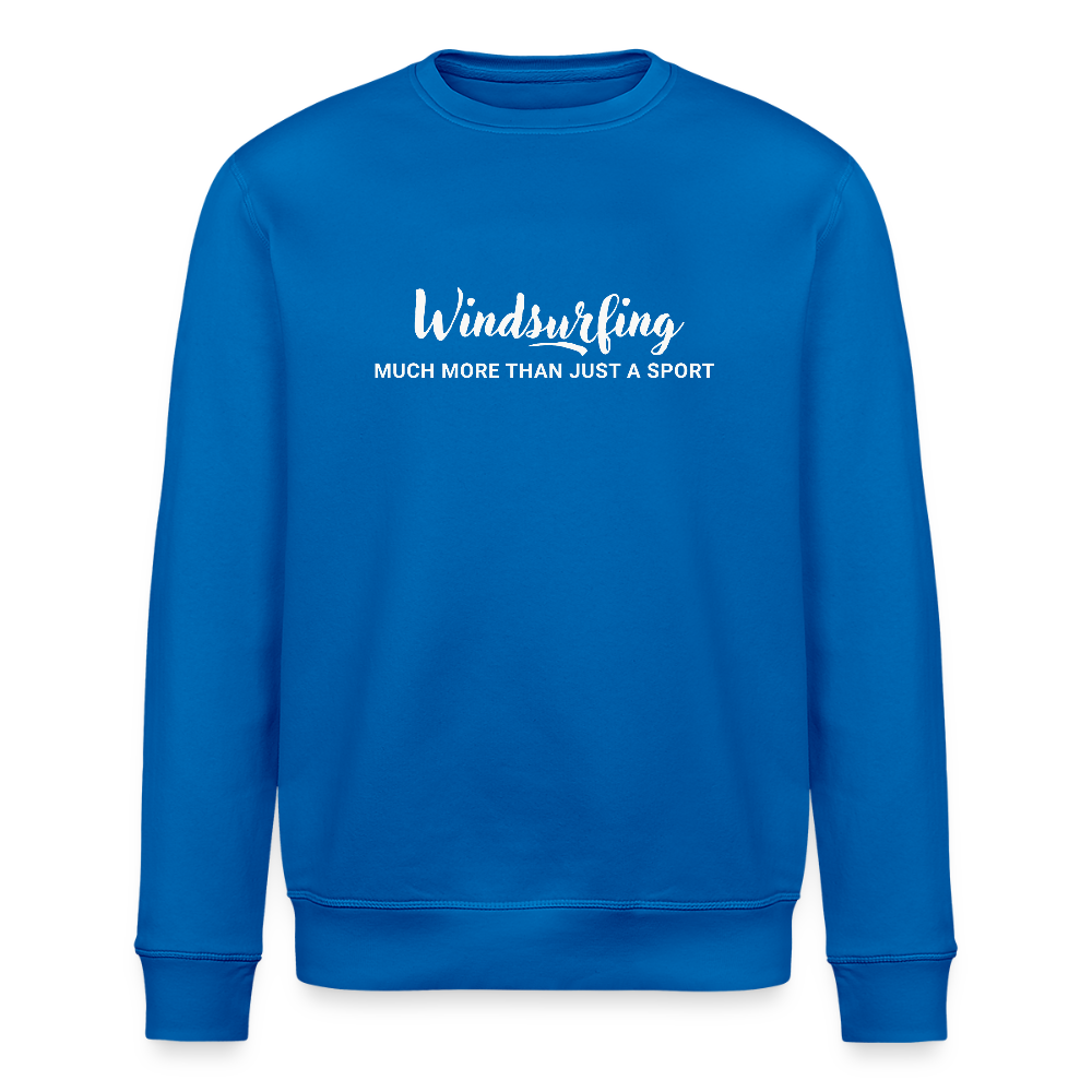 Geschenke Für Windsurfer - Unisex Bio-Sweatshirt ROLLER -much more- - Königsblau