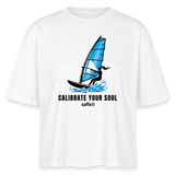 Windsurf Shirt Frauen Boxy Bio-T-Shirt -calibrate your soul- - Weiß safis®
