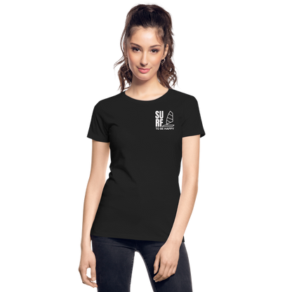 Frauen Premium Bio T-Shirt -surf to be happy- - Schwarz