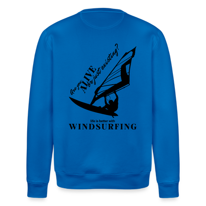 Unisex Bio-Sweatshirt ROLLER -are you alive- - Königsblau