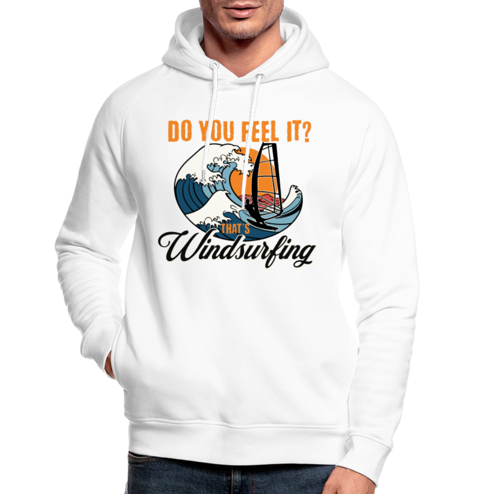 Unisex Bio-Hoodie -do you feel it- - Weiß