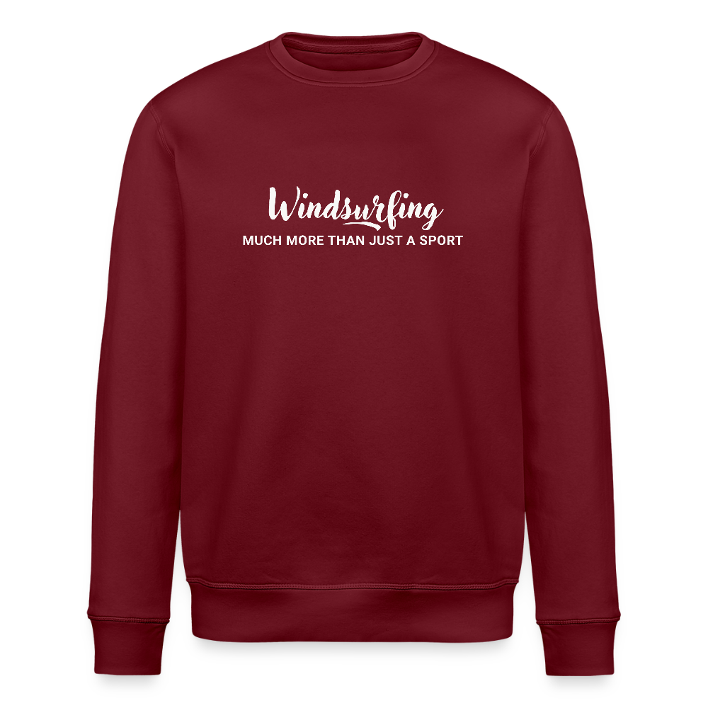 Geschenke Für Windsurfer - Unisex Bio-Sweatshirt ROLLER -much more- - Burgunderrot