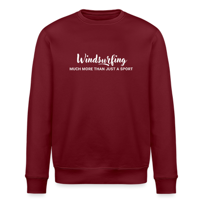 Geschenke Für Windsurfer - Unisex Bio-Sweatshirt ROLLER -much more- - Burgunderrot