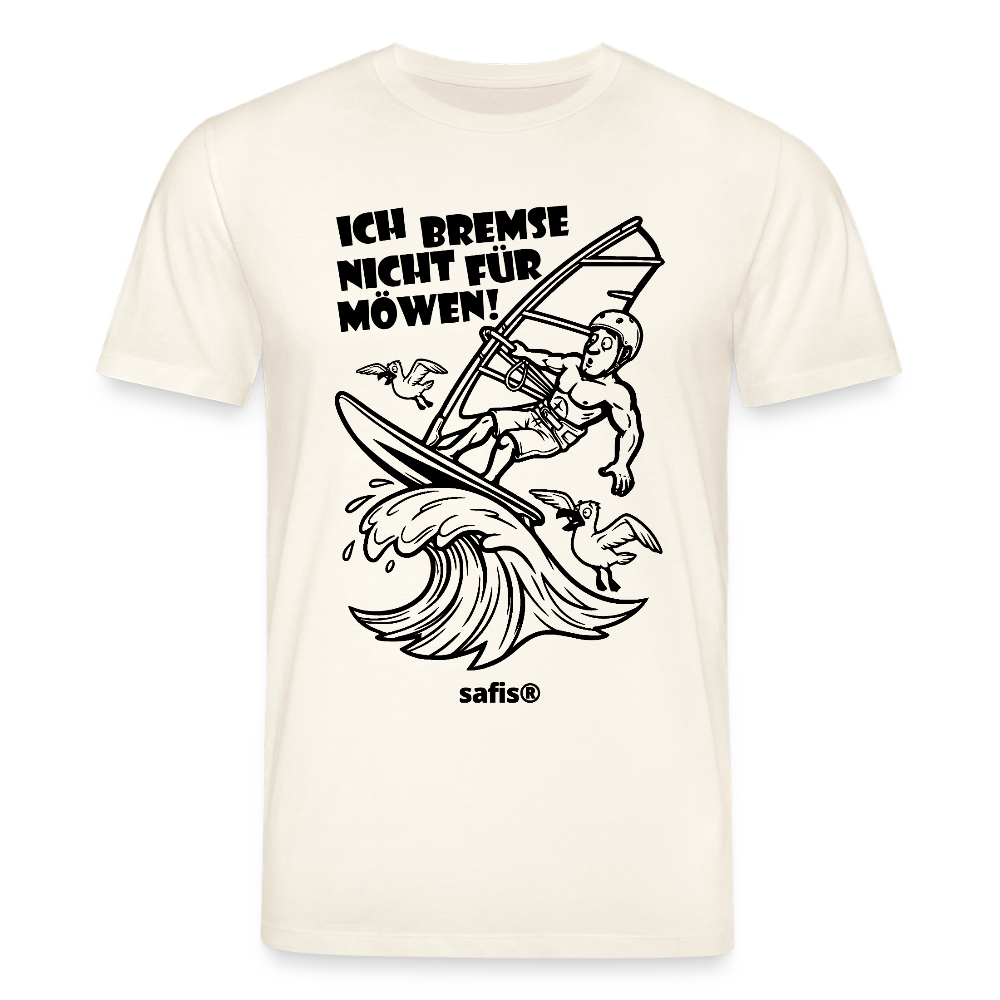 Schwarzer print vorn auf einem naturweißen safis® T-Shirt aus Bio-Baumwolle mit der Aufschrift 'ICH BREMSE NICHT FÜR MÖWEN!'. Die Cartoon-Grafik zeigt einen Windsurfer mit Helm auf einer Welle, umringt von fliegenden Möwen. -Möwe- Unisex Bio-T-Shirt CREATOR - Naturweiß 