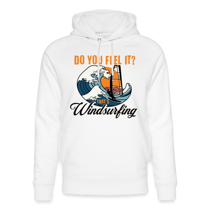 Unisex Bio-Hoodie -do you feel it- - Weiß