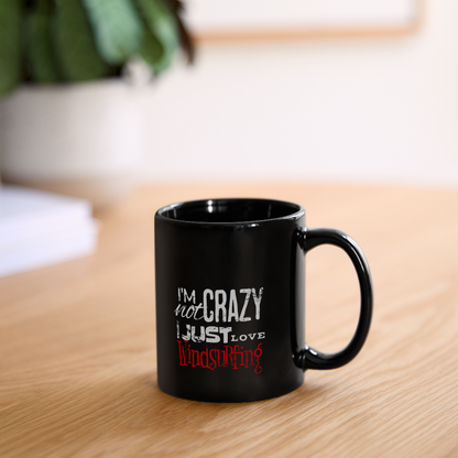 Tasse -I´m not crazy- - Schwarz