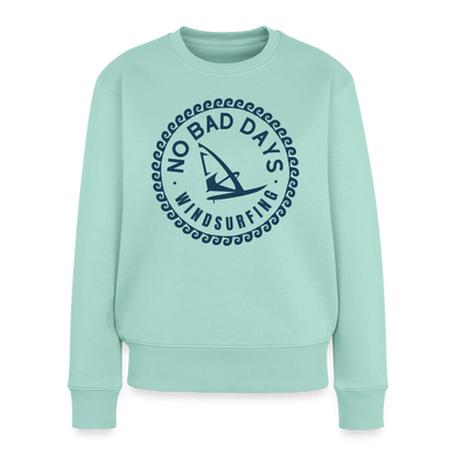 safis Windsurf Frauen Pullover -no bad days- Frauen Premium Pullover - Mint 