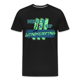 Männer Premium Bio T-Shirt -never stop windsurfing- - Schwarz