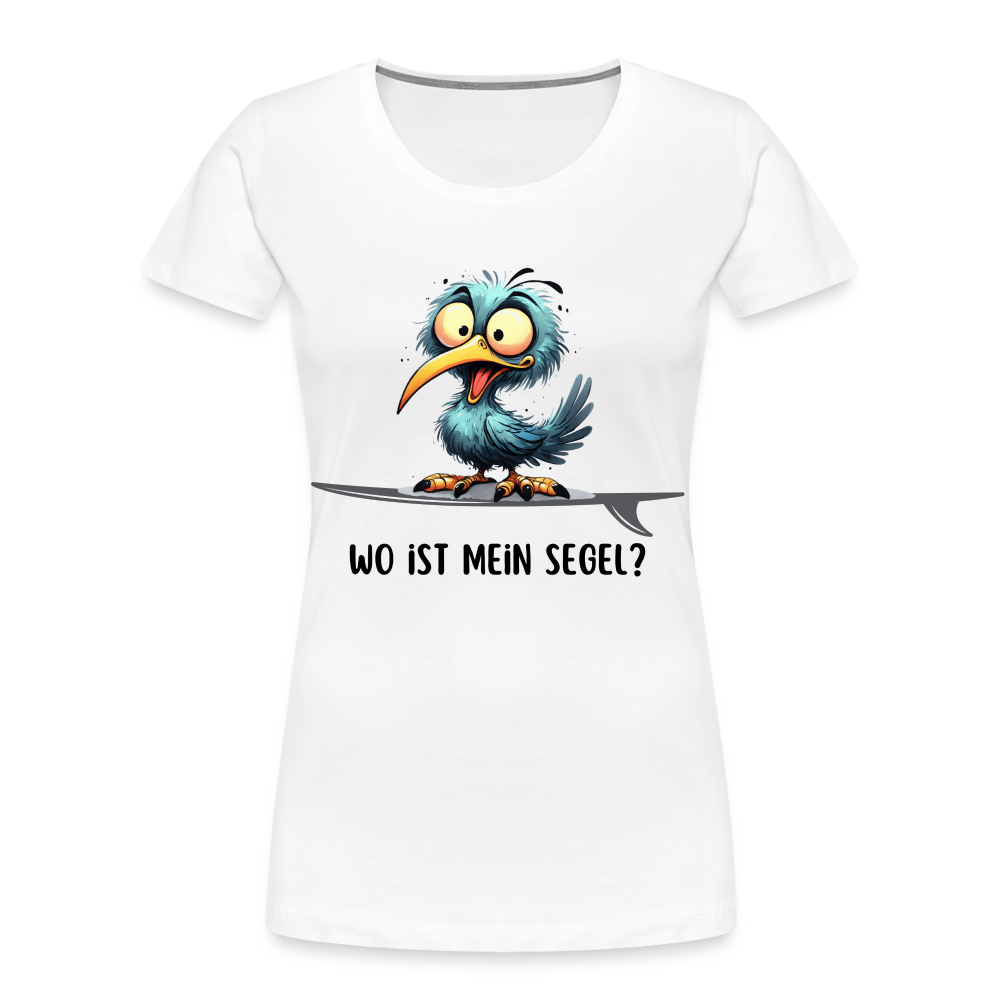 Frauen Premium Bio T-Shirt -Wo ist mein Segel?- - Weiß