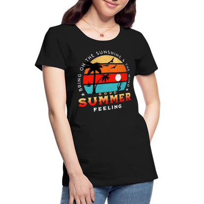 Frauen Premium T-Shirt -bring on the sunshine- - Schwarz