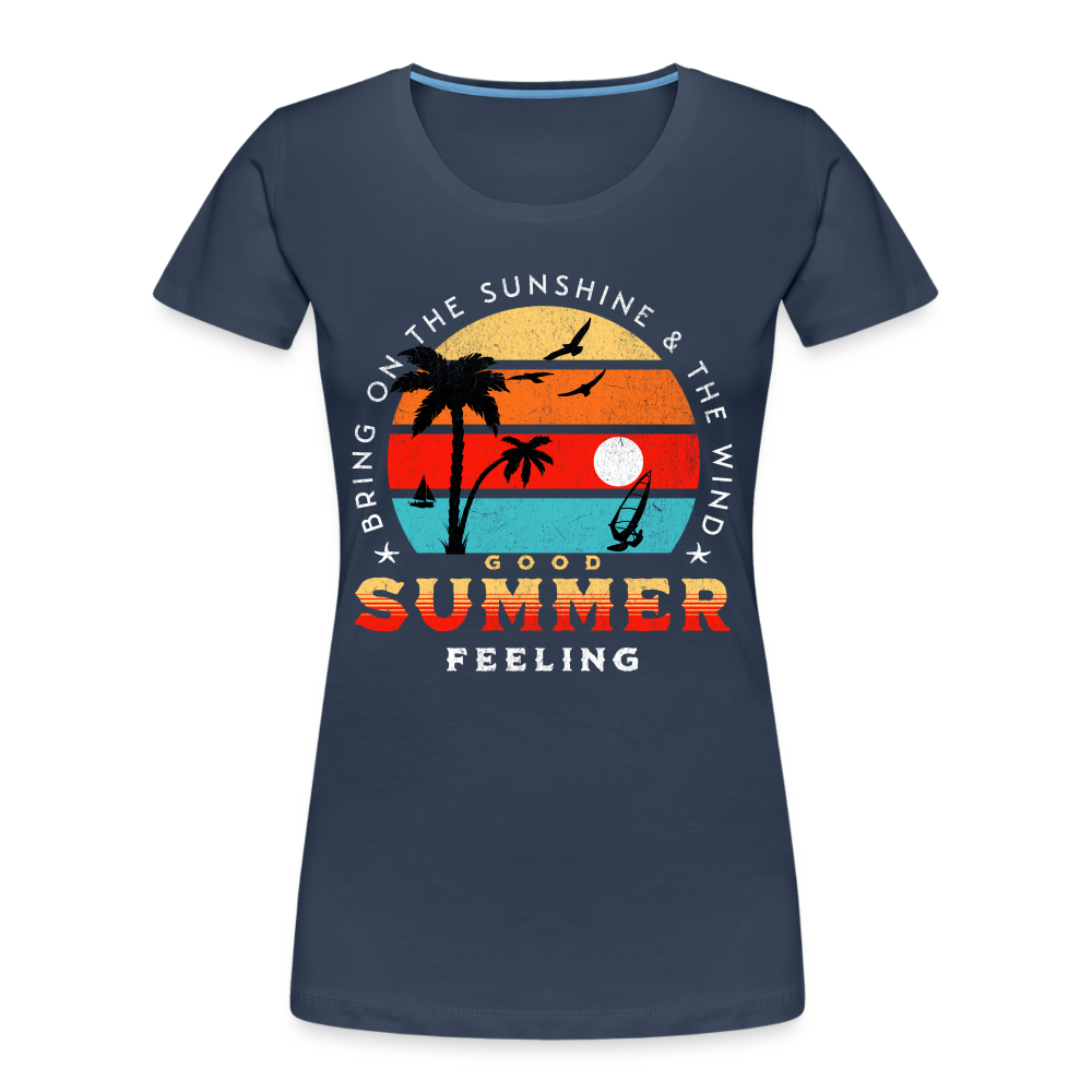 Frauen Premium T-Shirt -bring on the sunshine- - Navy