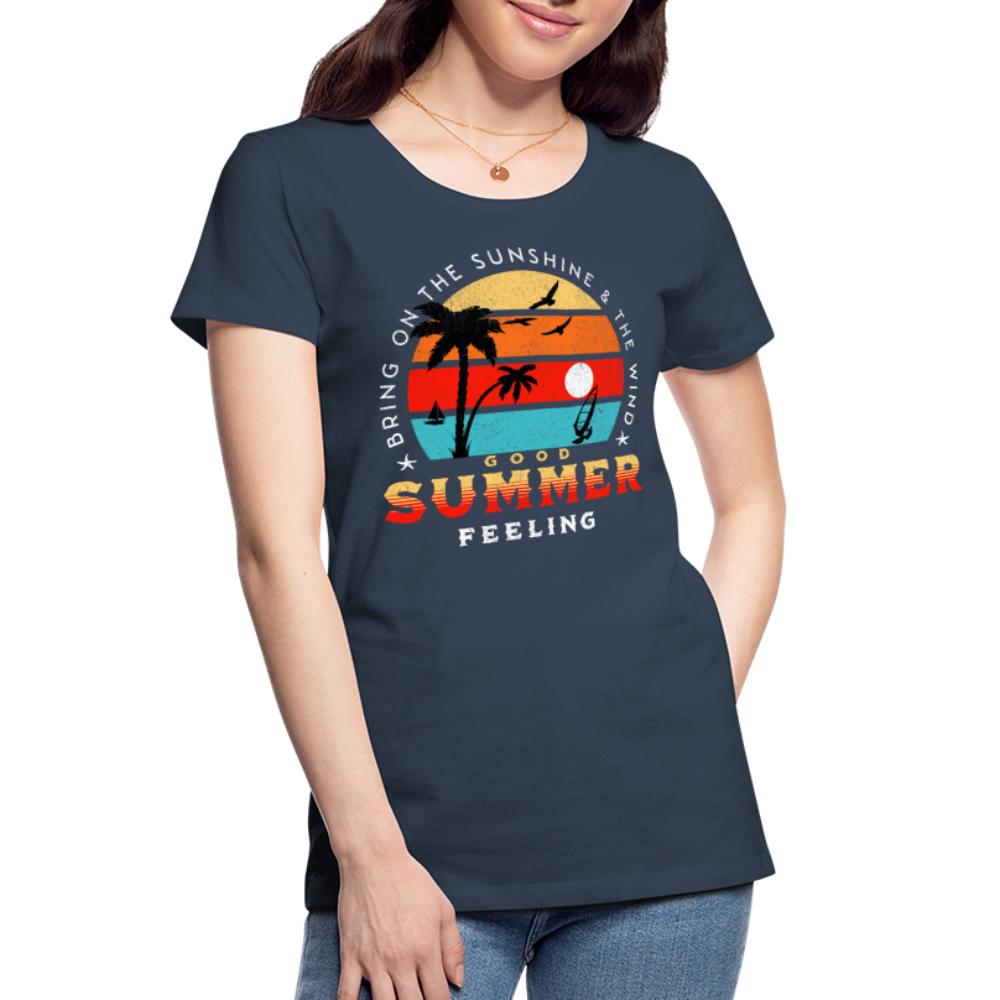 Frauen Premium T-Shirt -bring on the sunshine- - Navy