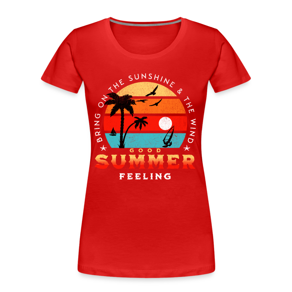 Frauen Premium T-Shirt -bring on the sunshine- - Rot