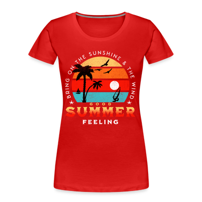 Frauen Premium T-Shirt -bring on the sunshine- - Rot