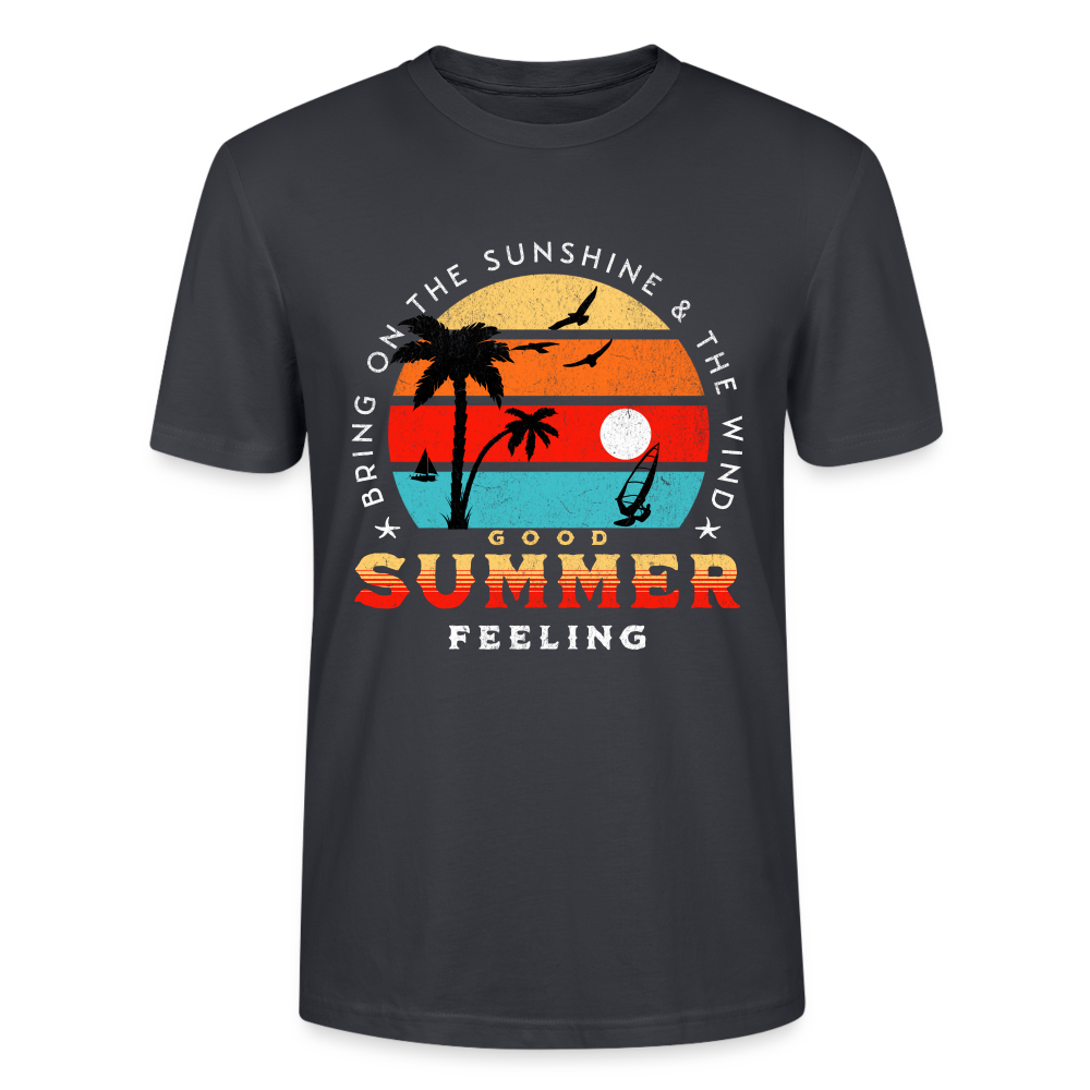 Unisex T-Shirt -bring on the sunshine- - Dunkles Graublau