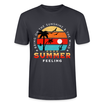 Unisex T-Shirt -bring on the sunshine- - Dunkles Graublau