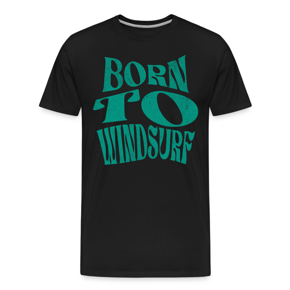 Männer Premium T-Shirt -born to windsurf- - Schwarz