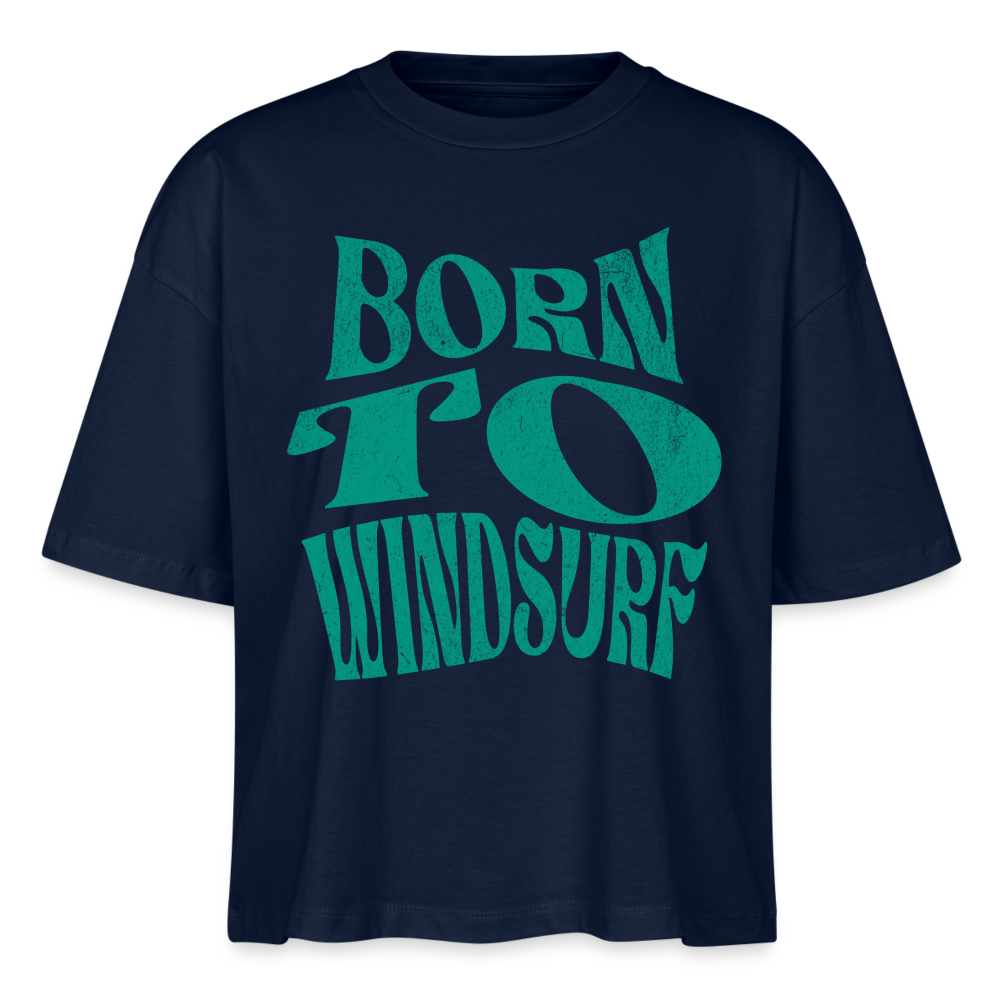 Frauen Boxy T-Shirt Nova -born to windsurf- - Navy