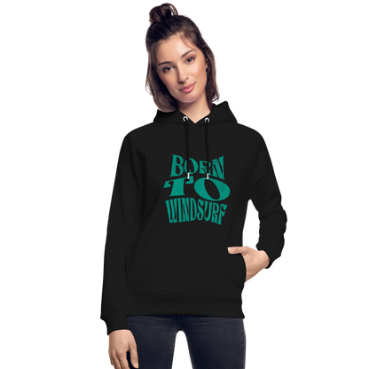 Unisex Bio-Hoodie -born to windsurf- - Schwarz