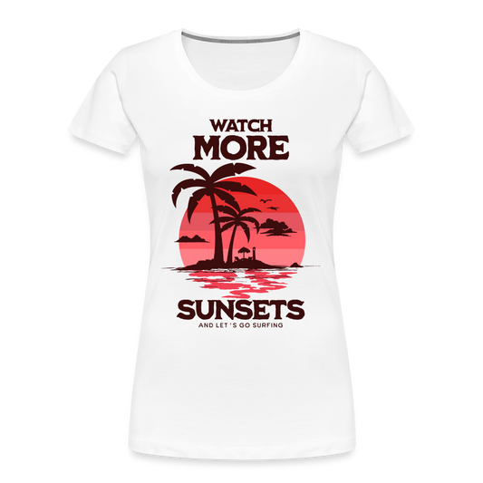 Frauen Premium T-Shirt - watch more sunsets - Weiß