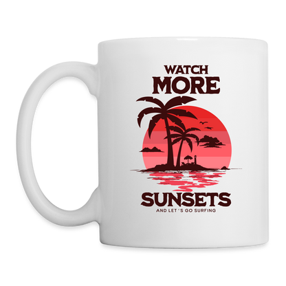 Tasse - watch more sunsets - Weiß