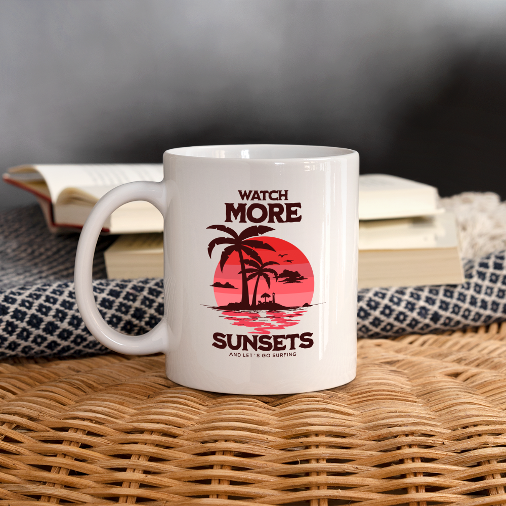 Tasse - watch more sunsets - Weiß