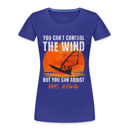 Frauen Premium Bio T-Shirt -you can´t control the wind- - Königsblau