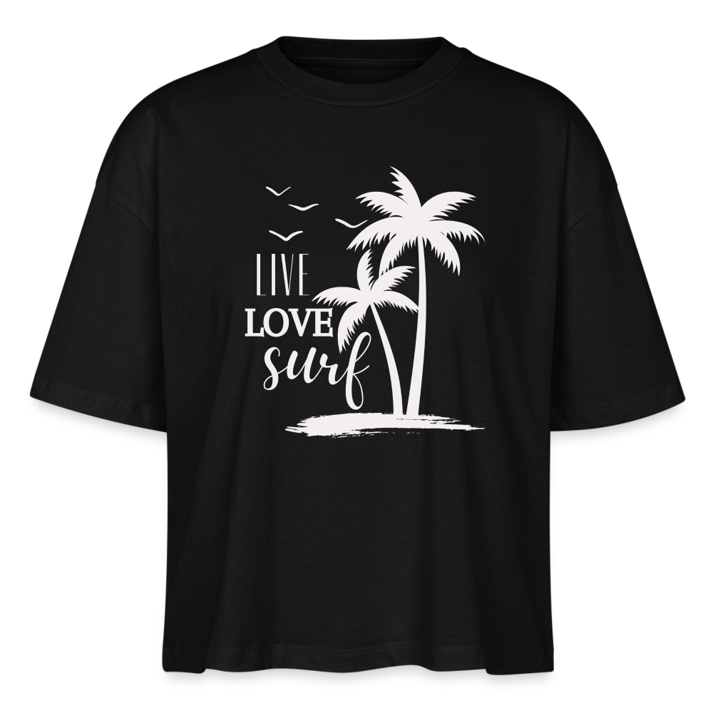 Frauen Boxy Bio-T-Shirt -live love surf- - Schwarz