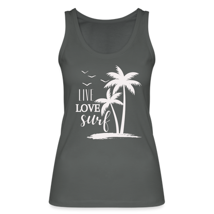 Frauen Bio Tank Top -live love surf- - Anthrazit